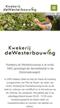 Mobile Screenshot of kwekerijdewesterbouwing.nl